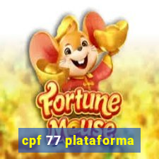 cpf 77 plataforma